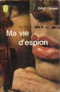 Livrenpoche : Ma vie d'espion - Erich Gimpel - Livre
