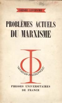 Livrenpoche : Problèmes actuels du marxisme - Henri Lefebvre - Livre