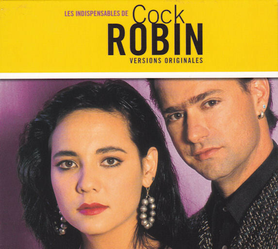 Livrenpoche : Cock Robin - Les Indispensables De Cock Robin - Cock Robin - CD