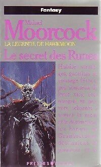 Livrenpoche : La légende de Hawkmoon Tome IV : Le secret des runes - Michael Moorcock - Livre