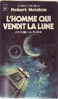 Livrenpoche : L'homme qui vendit la lune - Robert Anson Heinlein - Livre