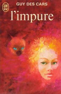 Livrenpoche : L'impure - Guy Des Cars - Livre