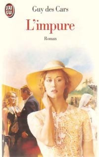 L'impure - Guy Des Cars - Livre