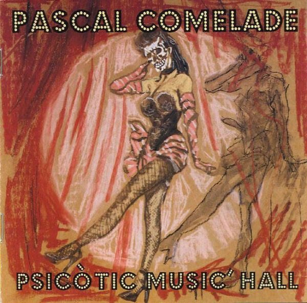 Livrenpoche : Pascal Comelade - Psicòtic Music? hall - Pascal Comelade - CD
