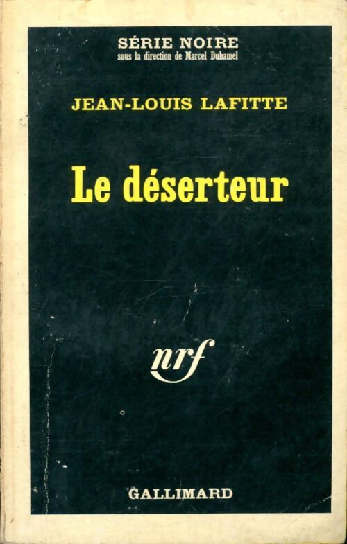 Livrenpoche : Le déserteur - Jean-Louis Lafitte - Livre