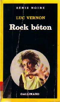 Livrenpoche : Rock Béton - Luc Vernon - Livre