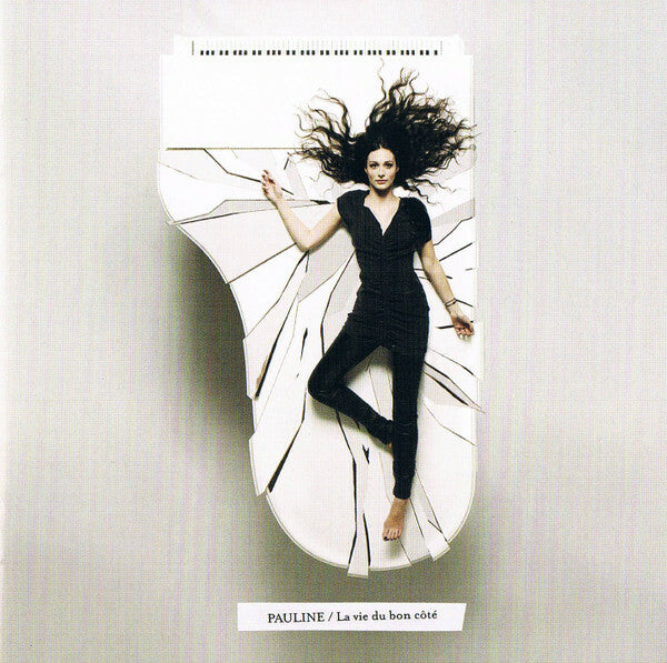 Livrenpoche : Pauline - La Vie Du Bon Côté - Pauline - CD