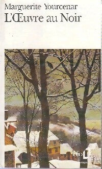 Livrenpoche : L'oeuvre au noir - Marguerite Yourcenar - Livre