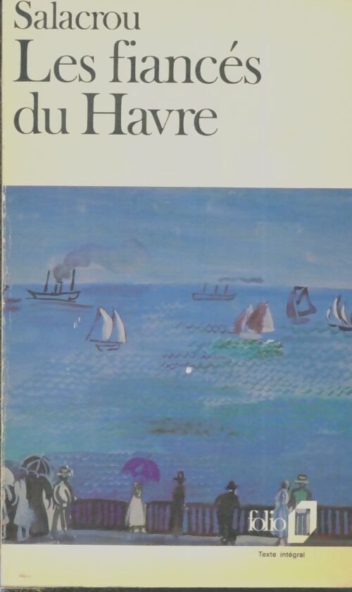 Livrenpoche : Les fiancés du Havre - Armand Salacrou - Livre