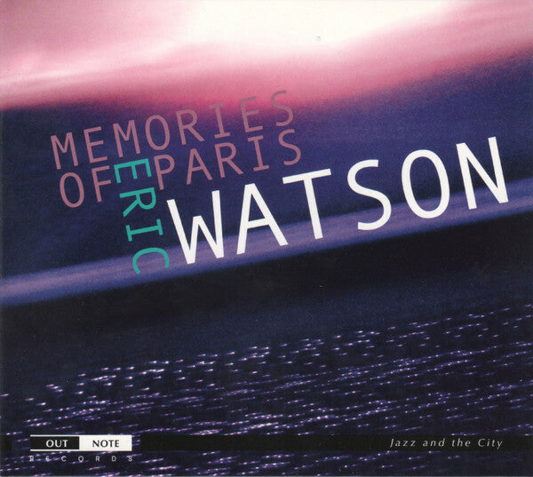 Livrenpoche : Eric Watson - Memories Of Paris - Eric Watson - CD