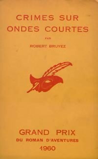 Livrenpoche : Crimes sur ondes courtes - Robert Bruyez - Livre