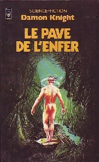 Livrenpoche : Le pavé de l'enfer - Damon Knight - Livre