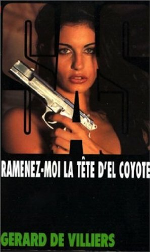 Livrenpoche : SAS 120 : Ramenez-moi la tête d'El Coyotte - XXX - DVD