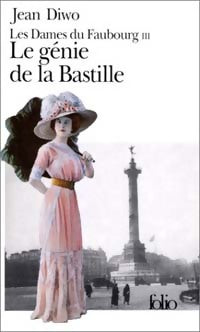 Livrenpoche : Les dames du Faubourg Tome III : Le génie de la Bastille - Jean Diwo - Livre