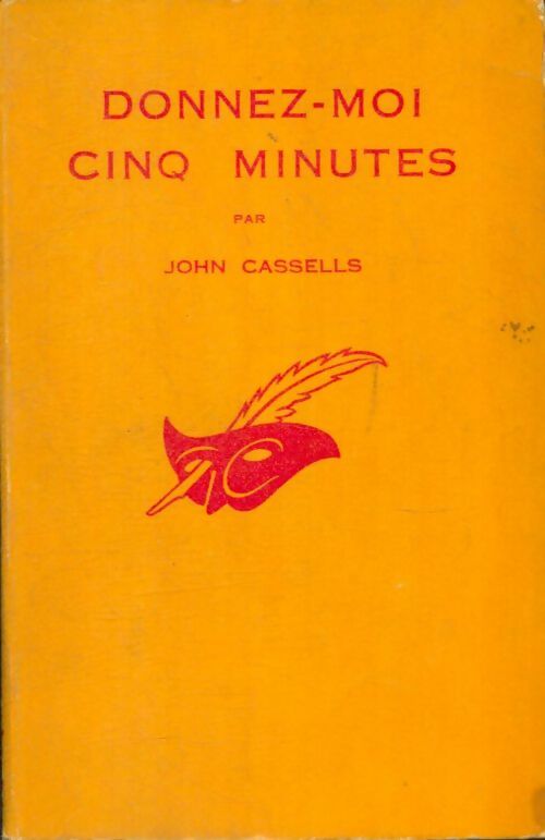 Livrenpoche : Donnez-moi cinq minutes - John Cassells - Livre
