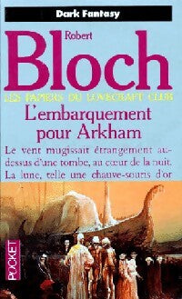 L'embarquement pour Arkham - Robert Bloch - Livre