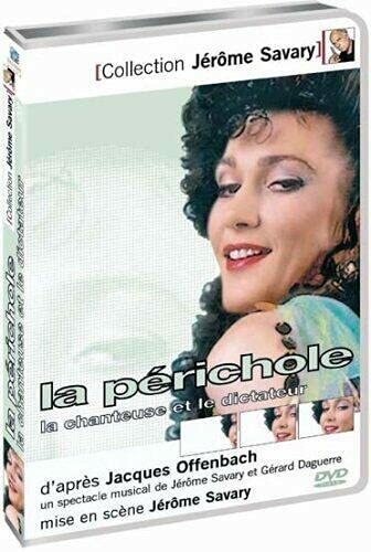 Livrenpoche : La périchole - Jérôme Savary, Gérard Daguerre - DVD