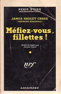 Livrenpoche : Méfiez-vous, fillettes ! - James Hadley Chase - Livre