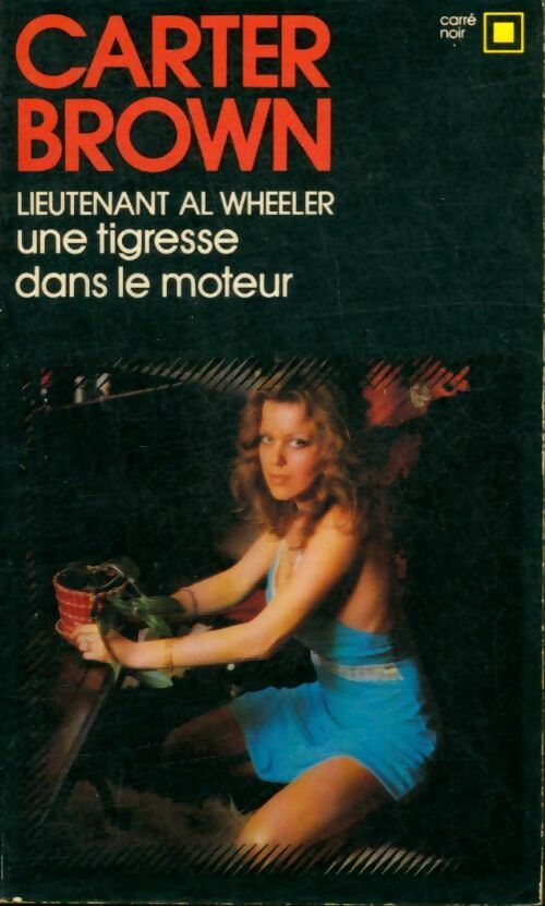 Livrenpoche : Une tigresse dans le moteur - Carter Brown - Livre