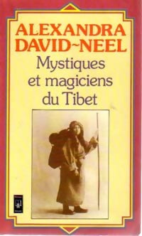 Livrenpoche : Mystiques et magiciens du Tibet - Alexandra David-Néel - Livre