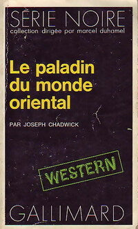 Livrenpoche : Le paladin du monde oriental - Joseph Chadwick - Livre