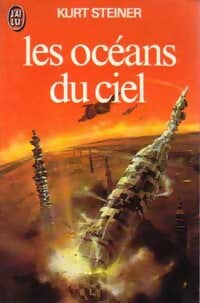 Livrenpoche : Les océans du ciel - Kurt Steiner - Livre