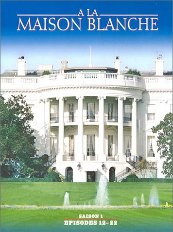 Livrenpoche : A La Maison Blanche Saison 1 partie 2 (Coffret 3 dvd) - XXX - DVD