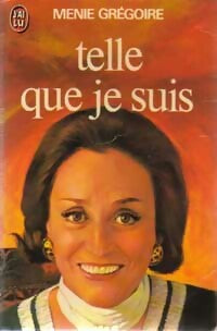 Livrenpoche : Telle que je suis - Ménie Grégoire - Livre