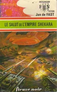 Livrenpoche : Le salut de l'empire Shekara - Jean De Fast - Livre