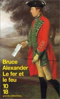 Livrenpoche : Le fer et le feu - Bruce Alexander - Livre