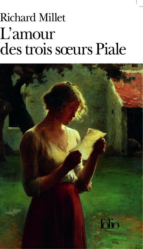Livrenpoche : L'amour des trois soeurs Piale - Richard Millet - Livre