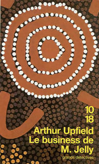 Livrenpoche : Le business de M. Jelly - Arthur Upfield - Livre