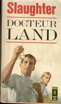 Docteur Land - Frank Gill Slaughter - Livre