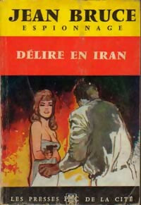 Livrenpoche : Délire en Iran - Jean Bruce - Livre