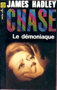Le démoniaque - James Hadley Chase - Livre