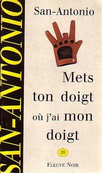 Livrenpoche : Mets ton doigt où jai mon doigt - San-Antonio - Livre