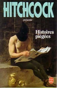 Livrenpoche : Histoires piégées - Alfred Hitchcock - Livre