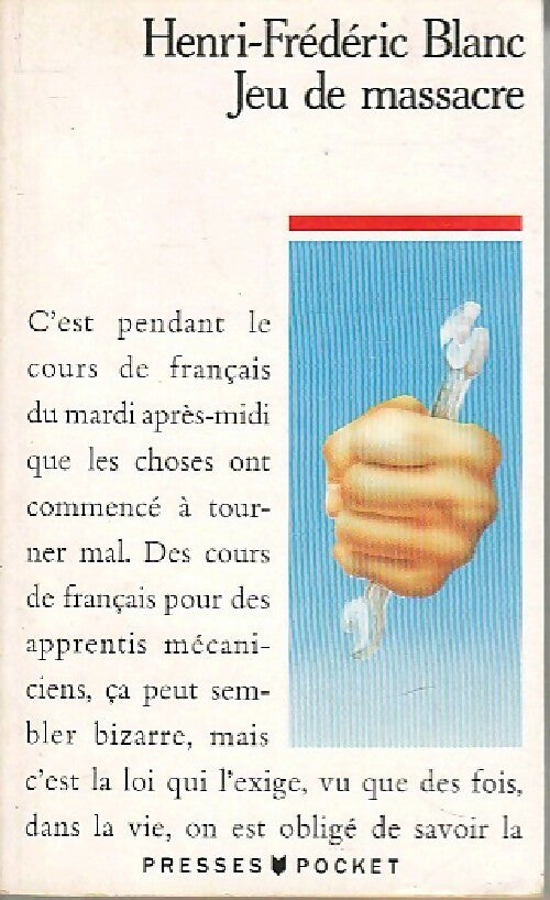 Jeu de massacre - Henri-Frédéric Blanc -  Pocket - Livre