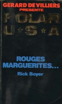 Livrenpoche : Rouges marguerites - Rick Boyer - Livre