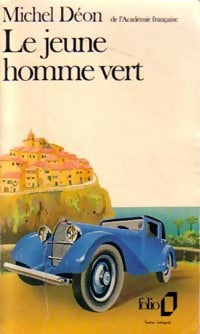 Livrenpoche : Le jeune homme vert - Michel Déon - Livre