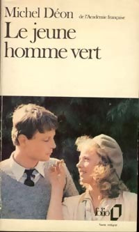 Livrenpoche : Le jeune homme vert - Michel Déon - Livre