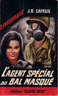 Livrenpoche : L'agent spécial au bal masqué - J.-B. Cayeux - Livre