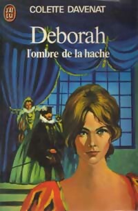 Livrenpoche : Deborah : L'ombre de la hache - Colette Davenat - Livre