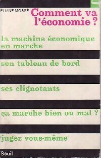 Comment va l'économie ? - Eliane Mossé -  Société - Livre