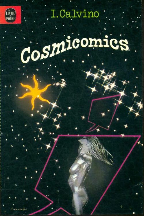 Cosmicomics - Italo Calvino -  Le Livre de Poche - Livre