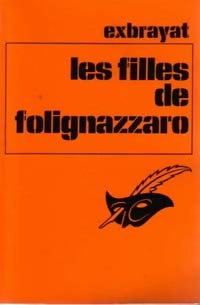 Livrenpoche : Les filles de Folignazzaro - Charles Exbrayat - Livre