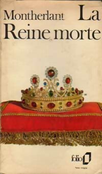 Livrenpoche : La reine morte - Henry De Montherlant - Livre