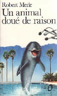 Livrenpoche : Un animal doué de raison - Robert Merle - Livre