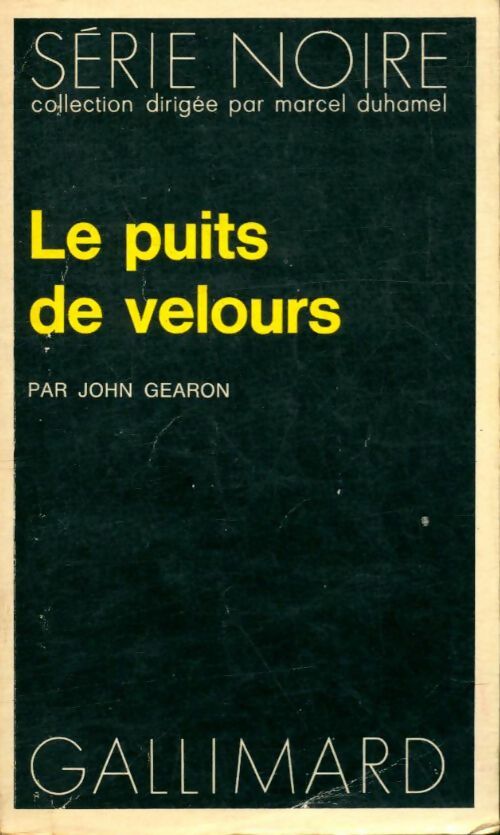 Livrenpoche : Le puits de velours - John Gearon - Livre