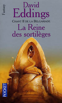Livrenpoche : Chant II de la Belgariade : La reine des sortilèges - David Eddings - Livre